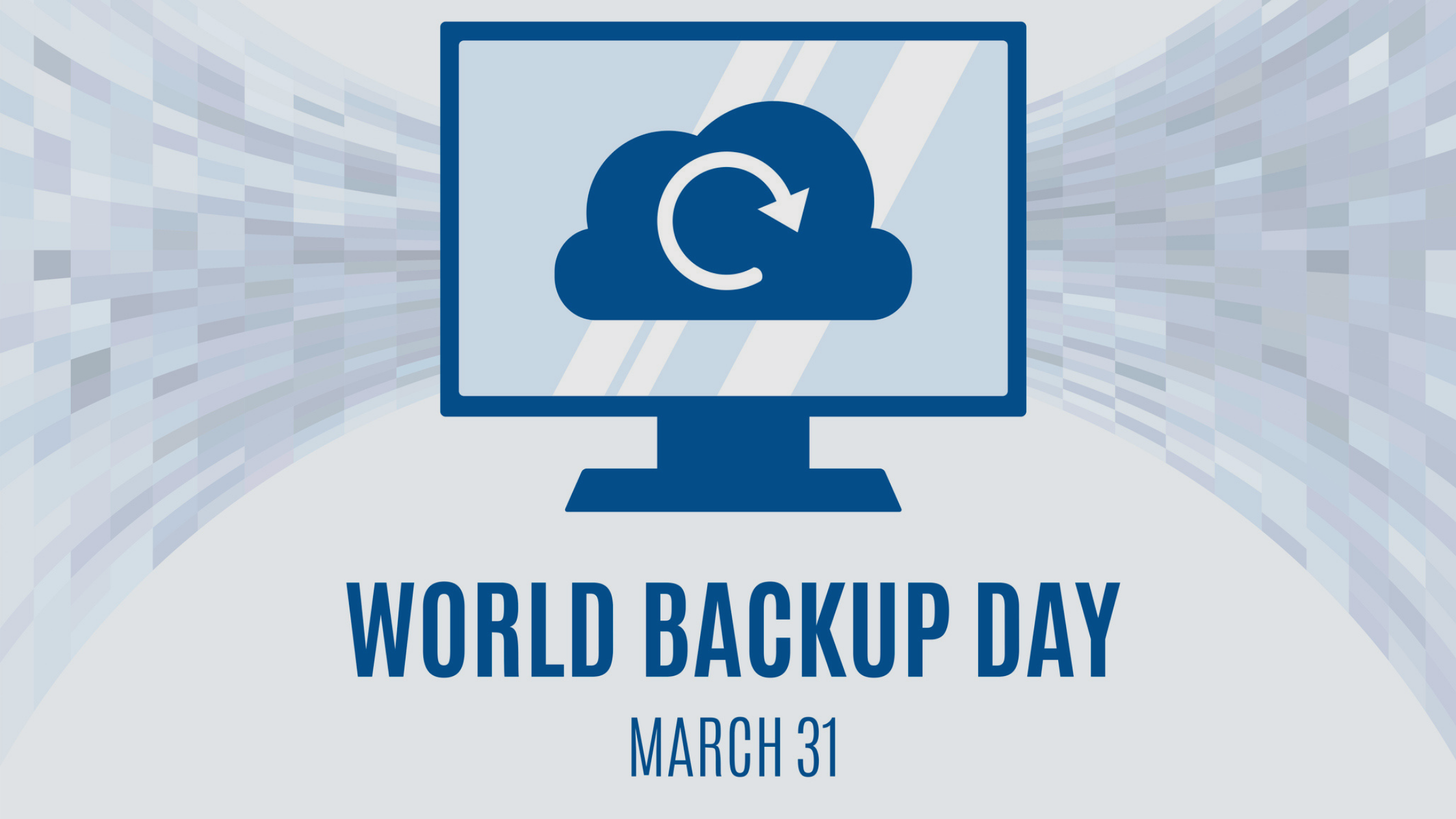 World Backup Day
March 31